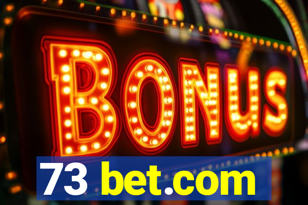 73 bet.com